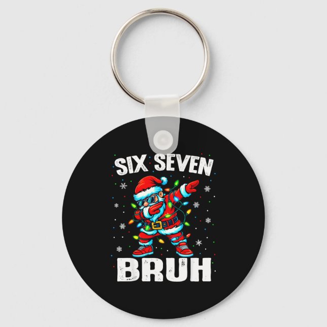 Llavero 67 Bruh Christmas Six Seven Meme Dab Santa  (Anverso)