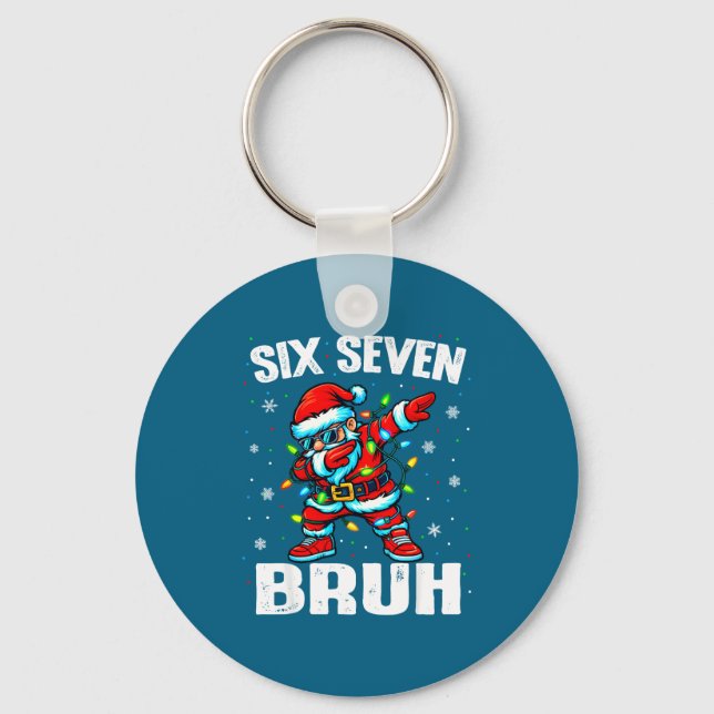 Llavero 67 Bruh Christmas Six Seven Meme Dab Santa  (Anverso)