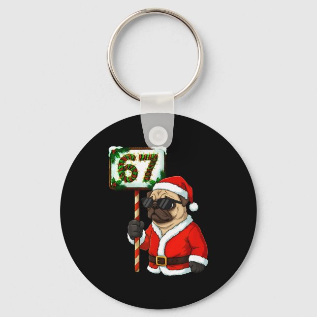 Llavero 67 Meme Funny Six Seven Christmas Pug Dog Lover  (Anverso)