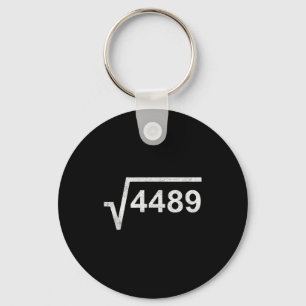Llavero 67 Seis Siete 6-7 Meme Raíz Cuadrada 4489 Jerga Ma