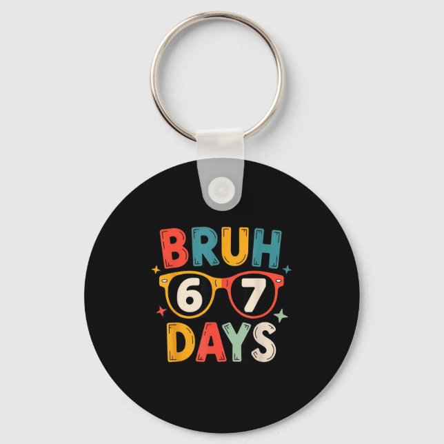 Llavero 67th Day Of School Bruh Kids Celebration Design  (Anverso)