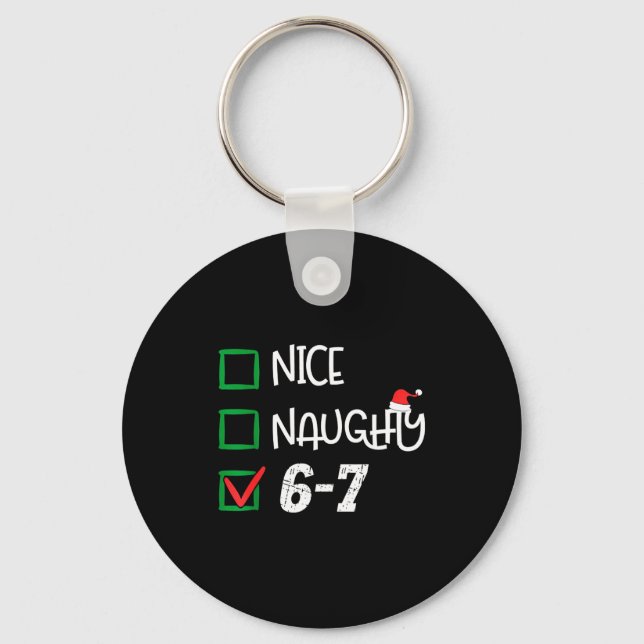 Llavero 6-7 Meme Nice Naughty 67 Christmas Brain Rot Funny (Anverso)