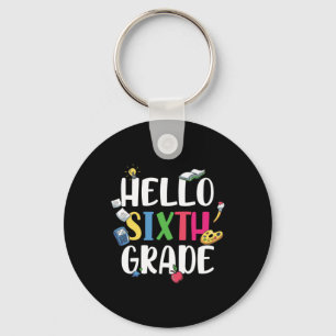 Llavero 6th Grade Teacher Hello 6th Grade