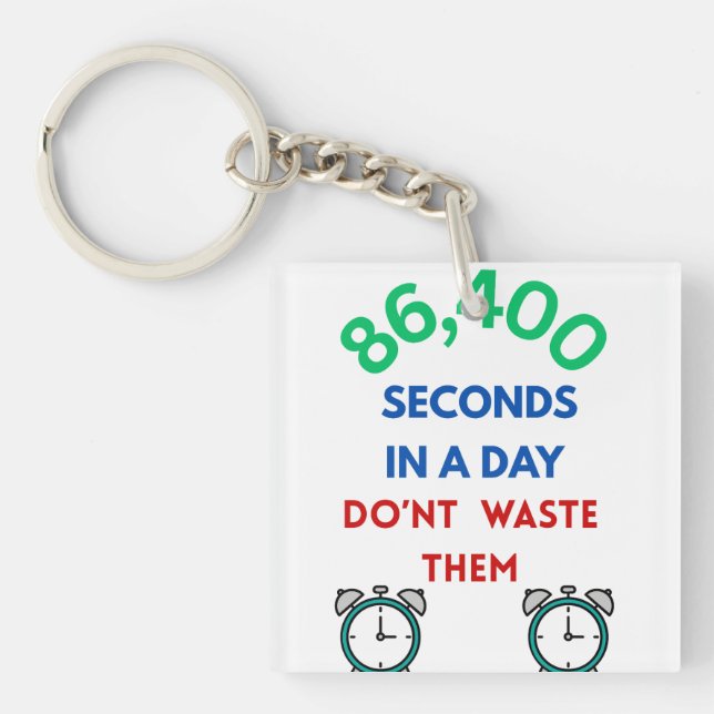 Llavero 86,400 Seconds in a Day Key Chain (Frente)