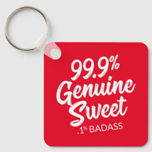 Llavero 99,9% Dulce genuino .1% Keychain Badass