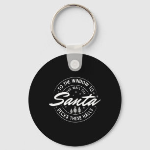 Llavero A La Ventana A La Pared Hasta Que Santa Decks Esta
