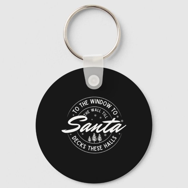 Llavero A La Ventana A La Pared Hasta Que Santa Decks Esta (Anverso)