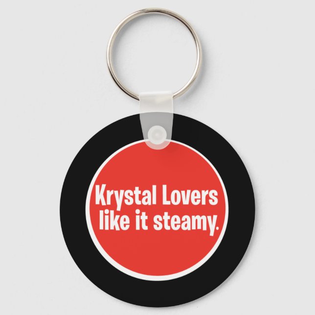 Llavero A los amantes de Krystal les gusta que sea a vapor (Anverso)