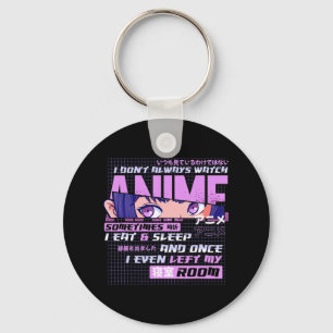 Llavero A Menudo No Siempre Veo A Anime A Veces Como Un