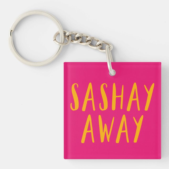 Llavero A Sashay. (Frente)