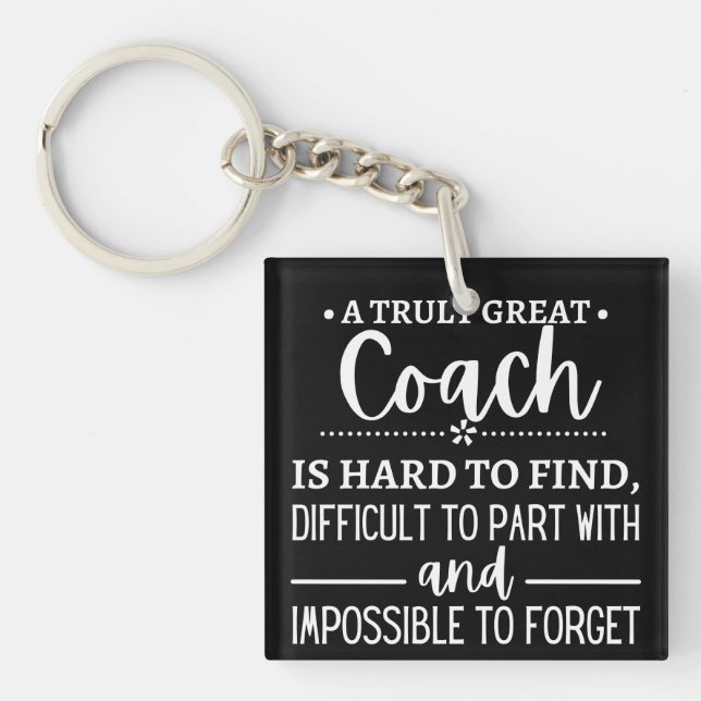 Llavero A Truly Great Coach is hard find (Frente)