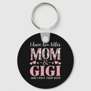 Llavero Abuela Tengo Dos Títulos Mamá Y Gigi 1