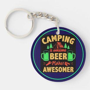 Llavero Acampar es cerveza impresionante Hazlo más impresi