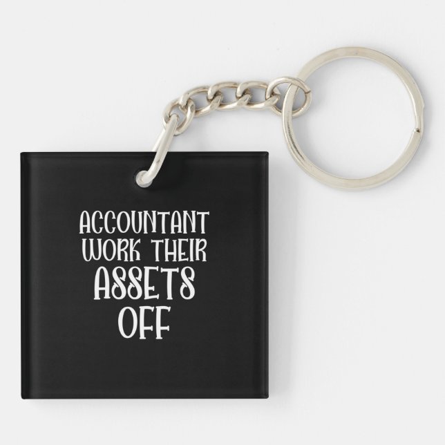Llavero Accountant Work Their Assets Off (Atrás)
