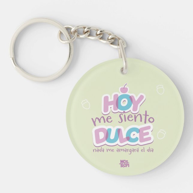 Llavero acrílico│Hoy me siento dulce (Frente)