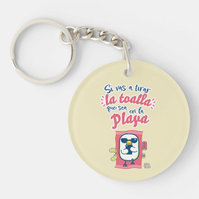 Llavero acrílico│Si vas a tirar (Frente)