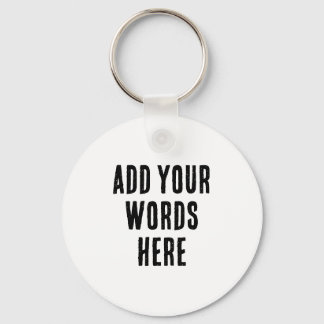 Llavero Add Your Words Here Custom Customized Personalized