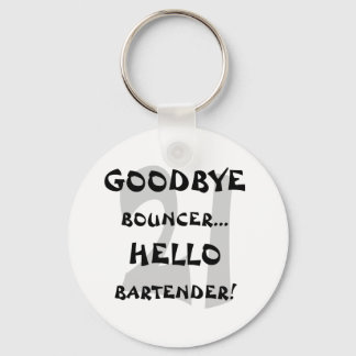 Llavero Adiós Bouncer... ¡Hola Bartender!