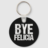 Adiós Felicia Funny Meme