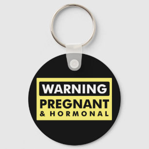 Llavero Advertencia: Embarazada y hormonal