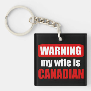 Llavero Advertencia: mi esposa es canadiense
