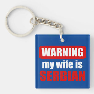 Llavero Advertencia: mi esposa es serbia