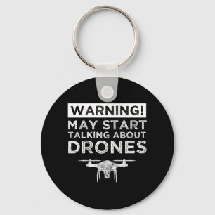 Llavero ¡Advertencia! Puede empezar a hablar de drones