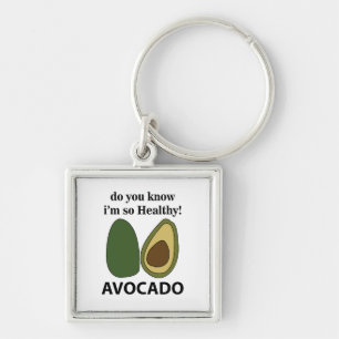Llavero Aguacate ¿Sabes que soy tan saludable Aguacate