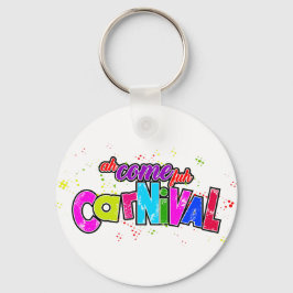 Llavero Ah Venir por Carnaval