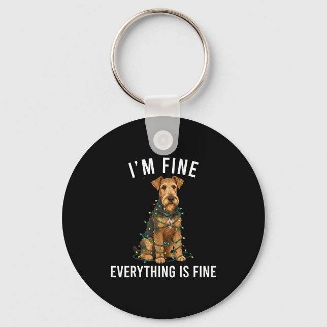 Llavero Airedale Terrier Christmas I'm Fine Everything Is  (Anverso)