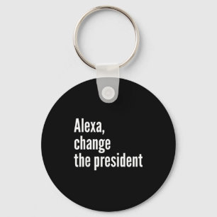Llavero Alexa, cambia al presidente anti trump divertido t