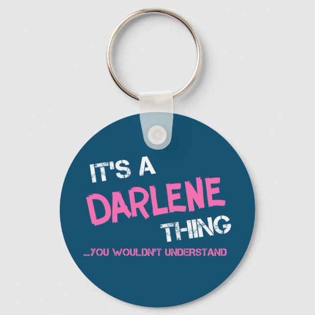 Llavero Algo de Darlene que no entenderías (Anverso)