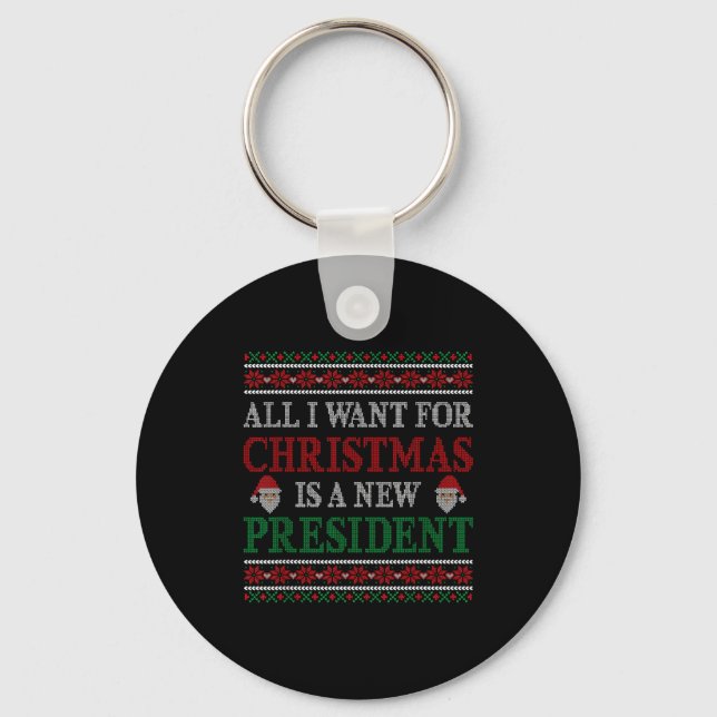 Llavero All I Want For Christmas Is New President Ugly Chr (Anverso)