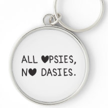 All Opsies, No Dasies