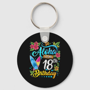 Llavero Aloha Es Mi Cumpleaños 18 Surfing Hawaii Playa H