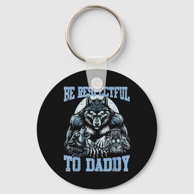 Llavero Alpha Wolf Sea Respetuoso Con Papi Funny Meme Crin (Anverso)