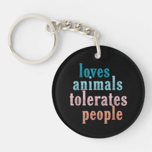 Llavero Ama Animales Tolera Gente Amante de los Animales D