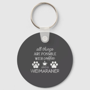 Llavero Amante de mascotas Weimaraner Café y cita de perro