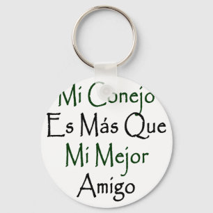 Llavero Amigo del Mas Que MI Mejor del MI Conejo Es