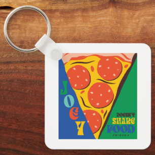Llavero AMIGOS™   Joey no comparte comida - Pizza Graphic