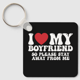 Llavero Amo a mi novio así que por favor aléjate de mí