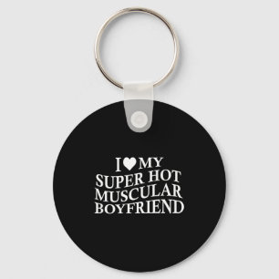 Llavero Amo a mi novio súper caliente y musculoso divertid
