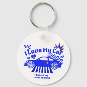 Llavero Amo mi coche excepto mi cuenta bancaria Frase dive