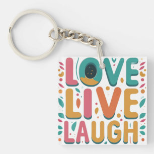 Llavero Amor, vivo, risa: Una plaza de positividad