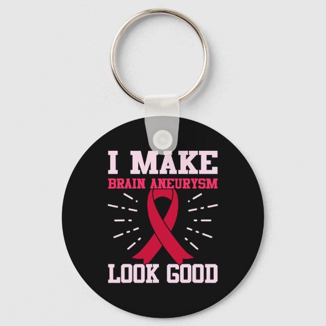 Llavero Aneurysm Look Good Awareness Mes Support Graphic (Anverso)