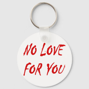 Llavero Anti-San Valentín no te ama - personalizado