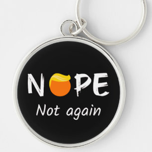 Llavero Anti-Trump - Nope, No de Nuevo II