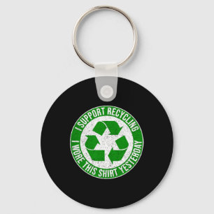 Llavero Apoyo El Reciclaje Que Llevé Esta Camisa Ayer 1