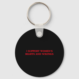 Llavero Apoyo los derechos y los errores de las mujeres fe