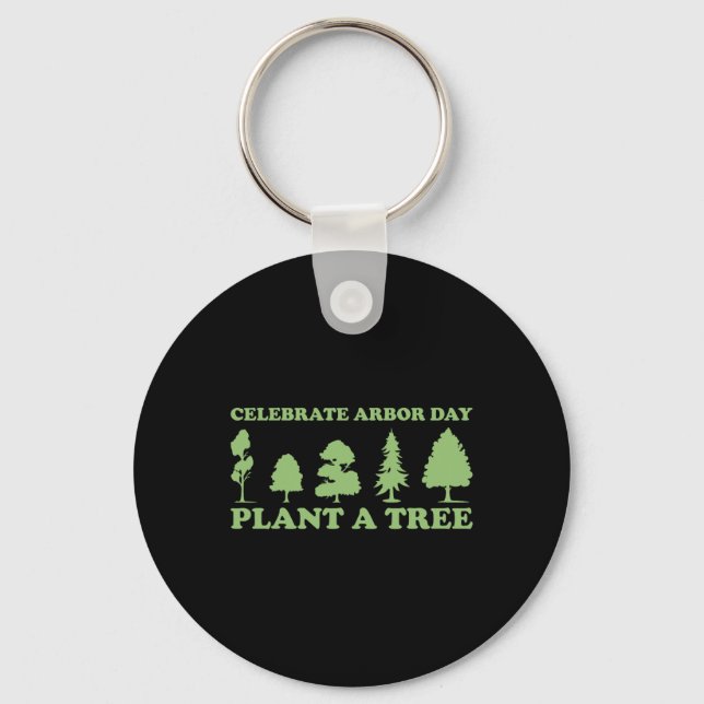 Llavero Arbor Day Tree Care Plant More Trees (Anverso)